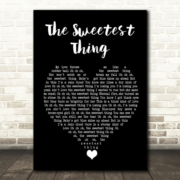 U2 The Sweetest Thing Black Heart Song Lyric Quote Music Print