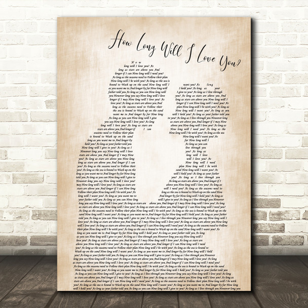 How Long Will I Love You Ellie Goulding Song Lyric Man Lady Wedding Print