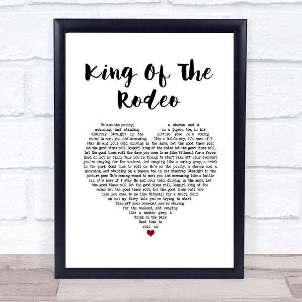 Kings Of Leon King Of The Rodeo White Heart Song Lyric Quote Music Print