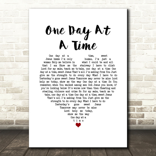 Lena Martell One Day At A Time White Heart Song Lyric Quote Music Print