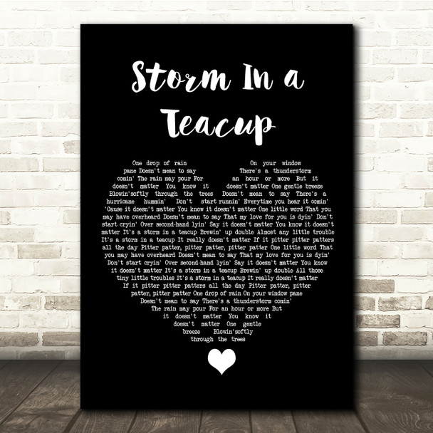 The Fortunes Storm In a Teacup Black Heart Song Lyric Quote Music Print