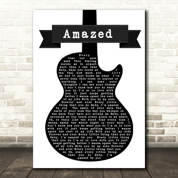 Lonestar Amazed Black & White Guitar Song Lyric Quote Print