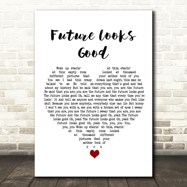 OneRepublic Future Looks Good White Heart Song Lyric Quote Music Print