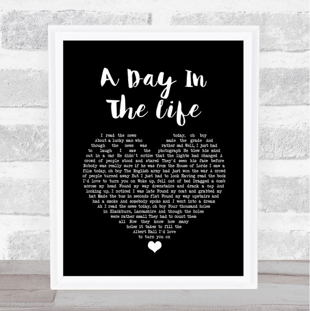 The Beatles A Day In The Life Black Heart Song Lyric Quote Music Print