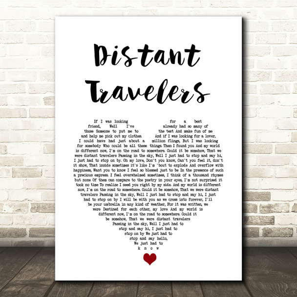 Mike Young Distant Travelers White Heart Song Lyric Quote Music Print