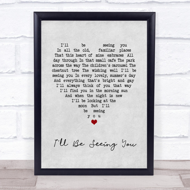 Peggy Lee I'll Be Seeing You Grey Heart Song Lyric Quote Music Print