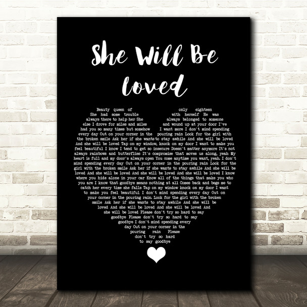 Maroon 5 She Will Be Loved Black Heart Song Lyric Quote Music Print