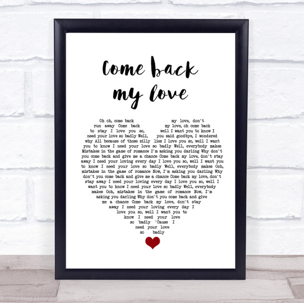 Darts Come back my love White Heart Song Lyric Quote Music Print