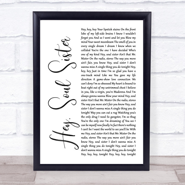 Train Hey, Soul Sister White Script Song Lyric Quote Music Print