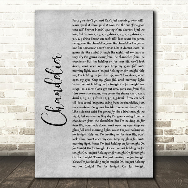 Sia Chandelier Grey Rustic Script Song Lyric Quote Music Print