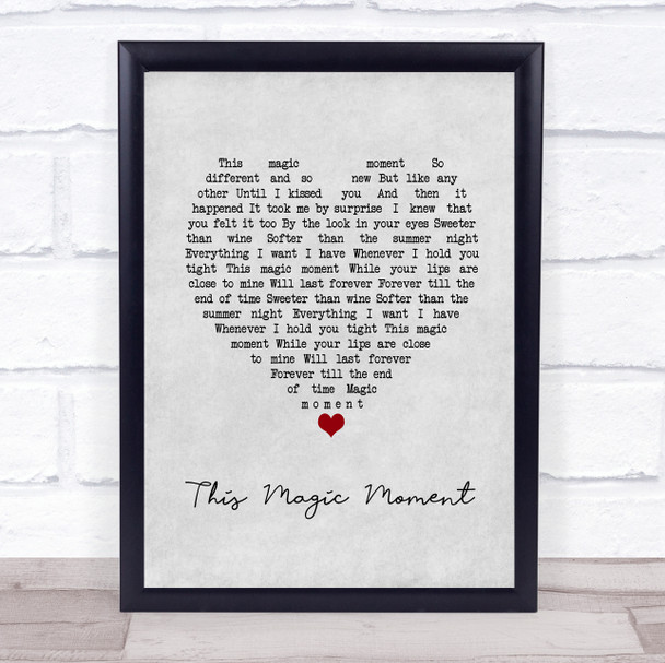 The Drifters This Magic Moment Grey Heart Song Lyric Quote Music Poster Print