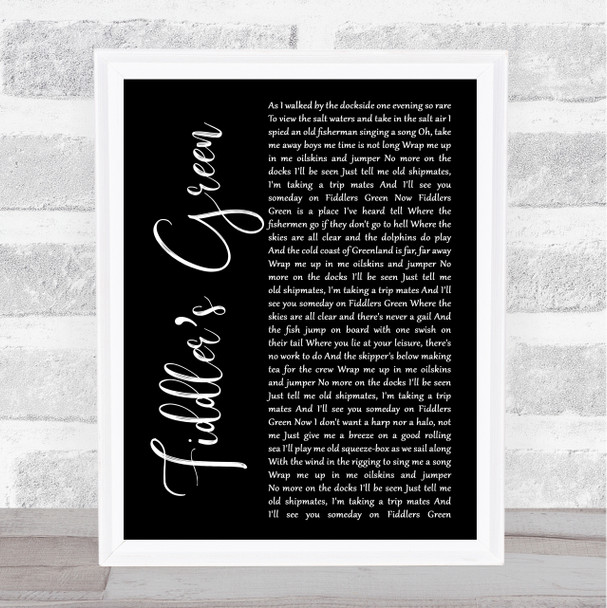 The Irish Rovers Fiddlers Green Black Script Song Lyric Quote Music Print