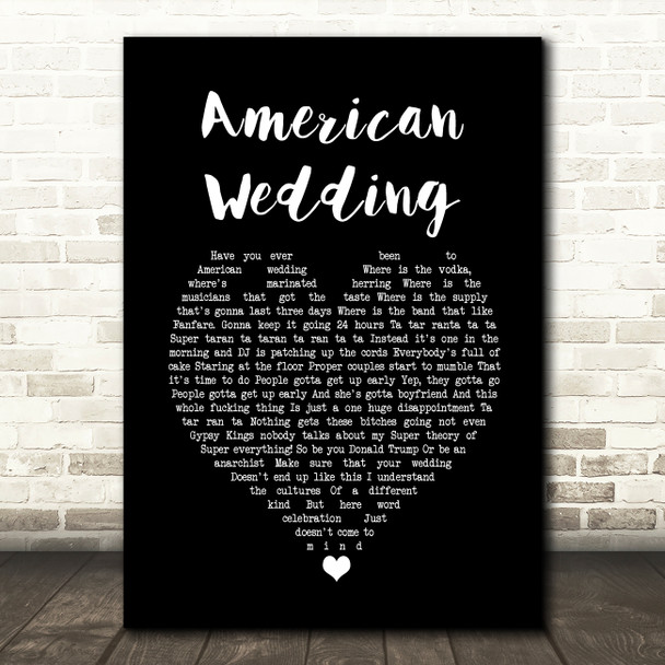 Gogol Bordello American Wedding Black Heart Song Lyric Quote Music Print