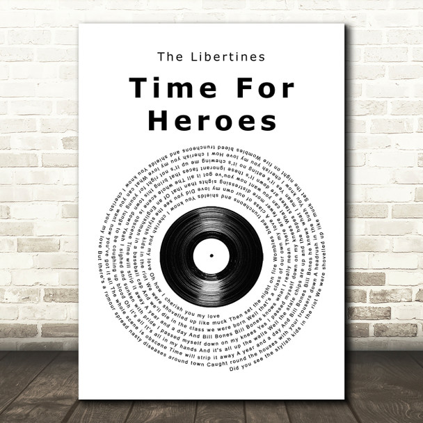 The Libertines Time For Heroes Vinyl Record Song Lyric Quote Music Print