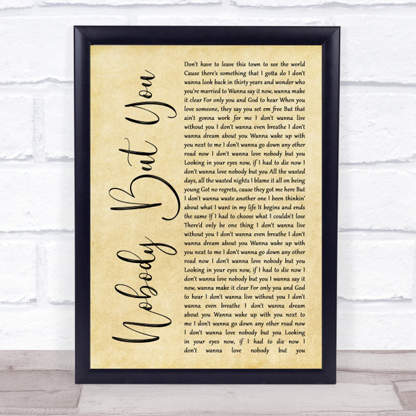 Blake Shelton Nobody But You Rustic Script Song Lyric Quote Music Print