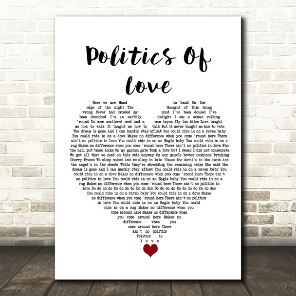 Alex Cameron Politics Of Love White Heart Song Lyric Quote Music Print