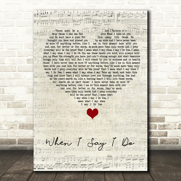 Matthew West When I Say I Do Script Heart Song Lyric Quote Music Print
