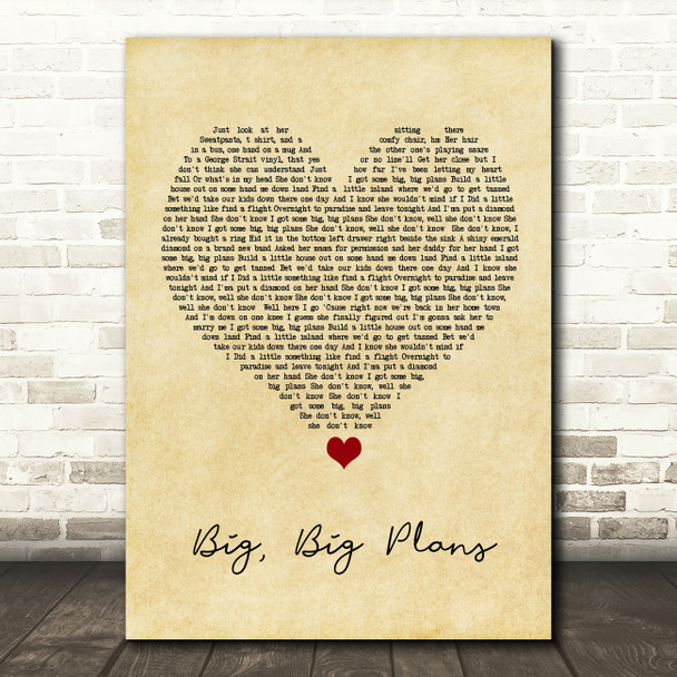 Chris Lane Big, Big Plans Vintage Heart Song Lyric Quote Music Print