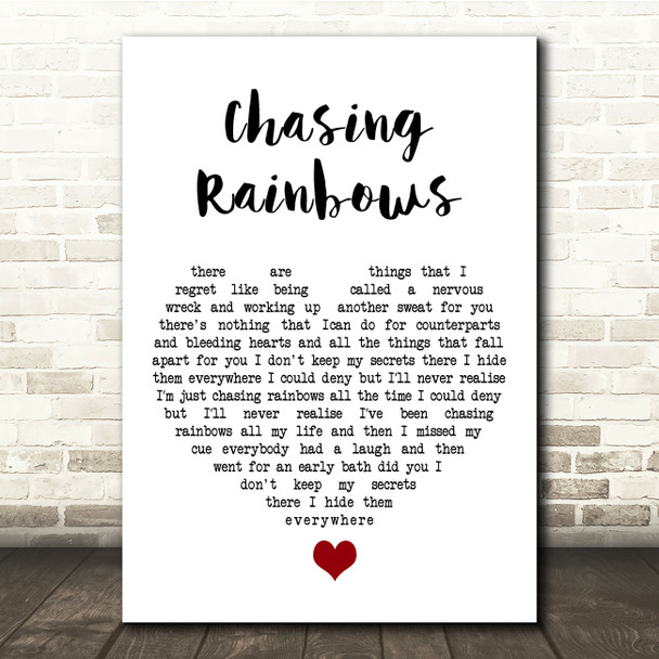 Shed Seven Chasing Rainbows White Heart Song Lyric Quote Music Print