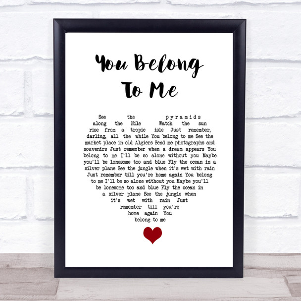 Bob Dylan You Belong To Me White Heart Song Lyric Quote Music Print