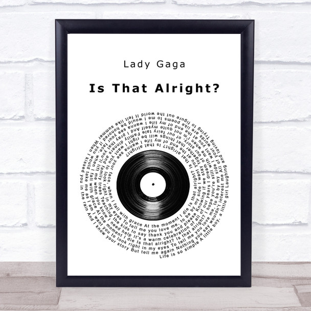 Lady Gaga Is That Alright Vinyl Record Song Lyric Quote Music Print