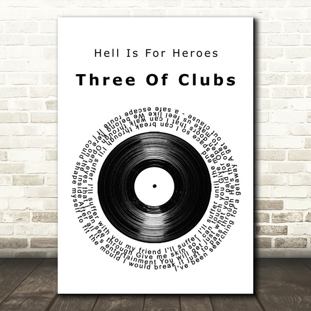 Hell Is For Heroes Three Of Clubs Vinyl Record Song Lyric Quote Music Print
