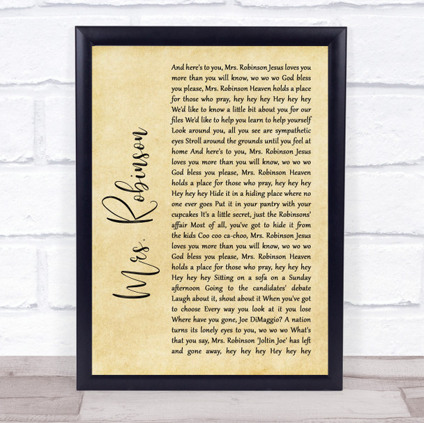 Simon & Garfunkel Mrs. Robinson Rustic Script Song Lyric Quote Music Print