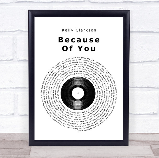 Kelly Clarkson Because Of You Vinyl Record Song Lyric Quote Music Print