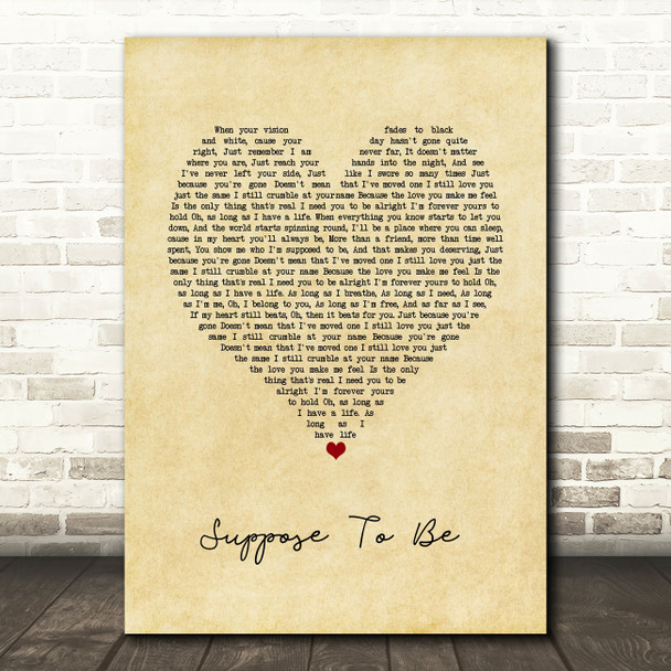 Brett Young Suppose To Be Vintage Heart Song Lyric Quote Music Print