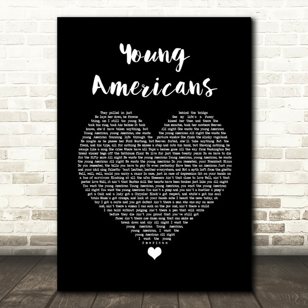 David Bowie Young Americans Black Heart Song Lyric Quote Music Print