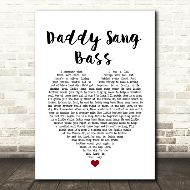 Johnny Cash Daddy Sang Bass White Heart Song Lyric Quote Music Print