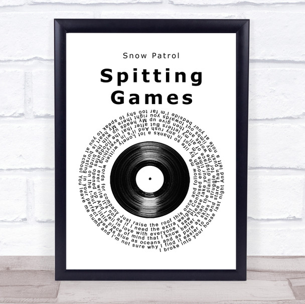 Snow Patrol Spitting Games Vinyl Record Song Lyric Quote Music Print