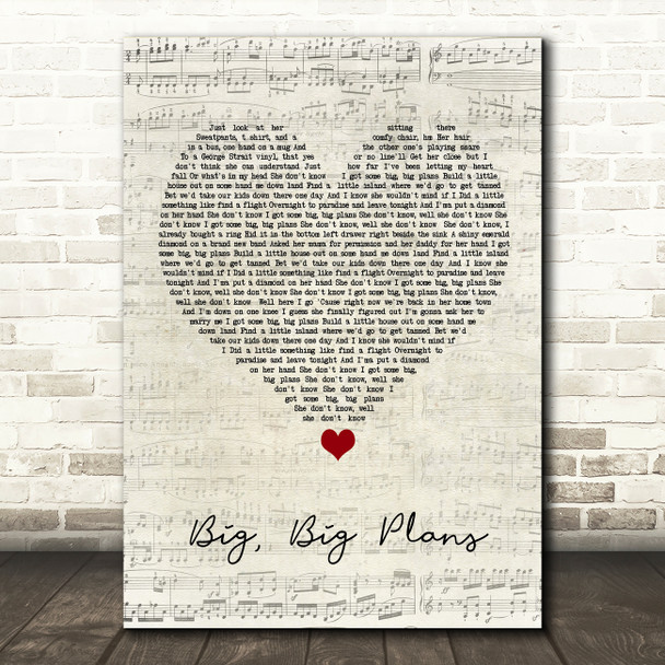 Chris Lane Big, Big Plans Script Heart Song Lyric Quote Music Print