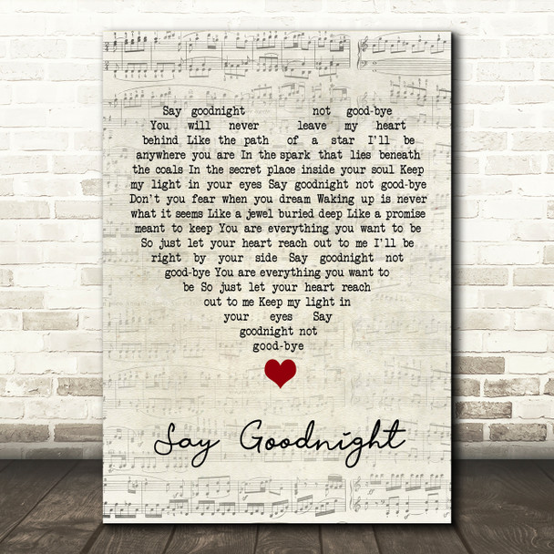 Beth Nielsen Chapman Say Goodnight Script Heart Song Lyric Quote Music Print
