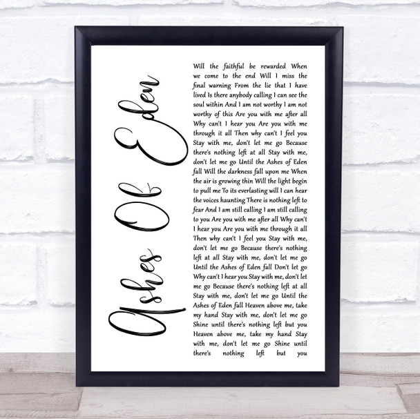 Breaking Benjamin Ashes Of Eden White Script Song Lyric Quote Music Print