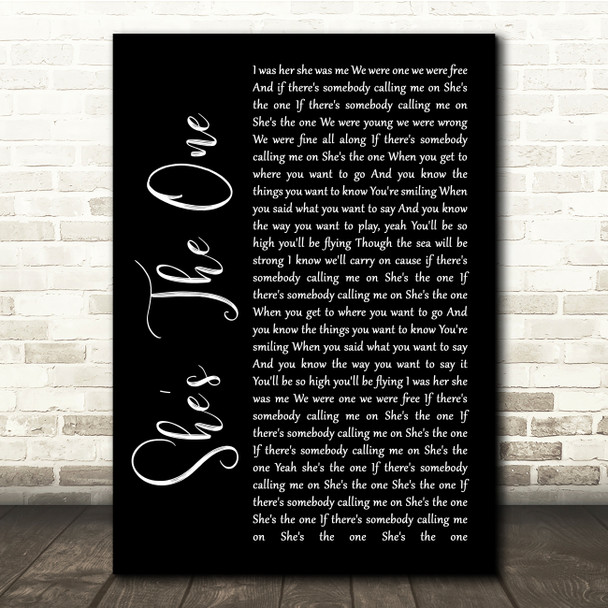 Robbie Williams She's The One Black Script Song Lyric Quote Music Print