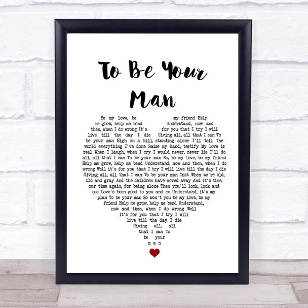 Don Williams To Be Your Man White Heart Song Lyric Quote Music Print