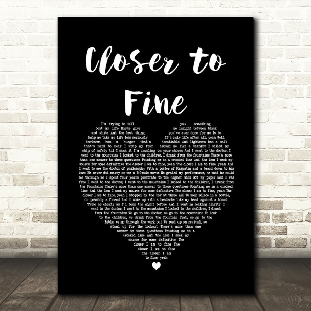 Indigo Girls Closer to Fine Black Heart Song Lyric Quote Music Print