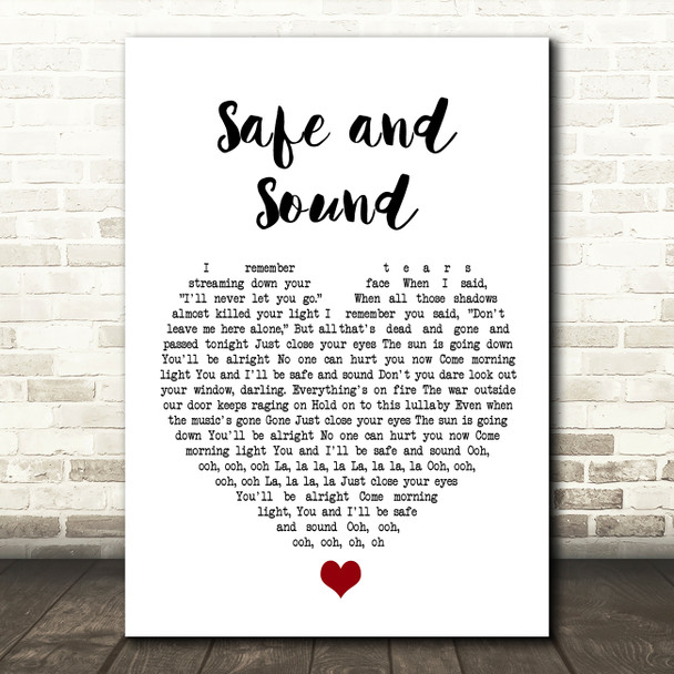 Taylor Swift Safe and Sound White Heart Song Lyric Quote Music Print