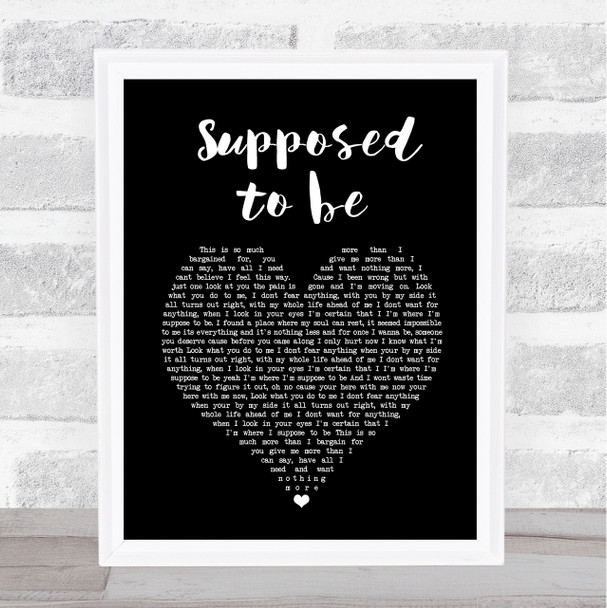 Brett young Supposed to be Black Heart Song Lyric Quote Music Print