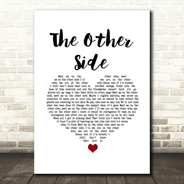 David Gray The Other Side White Heart Song Lyric Quote Music Print