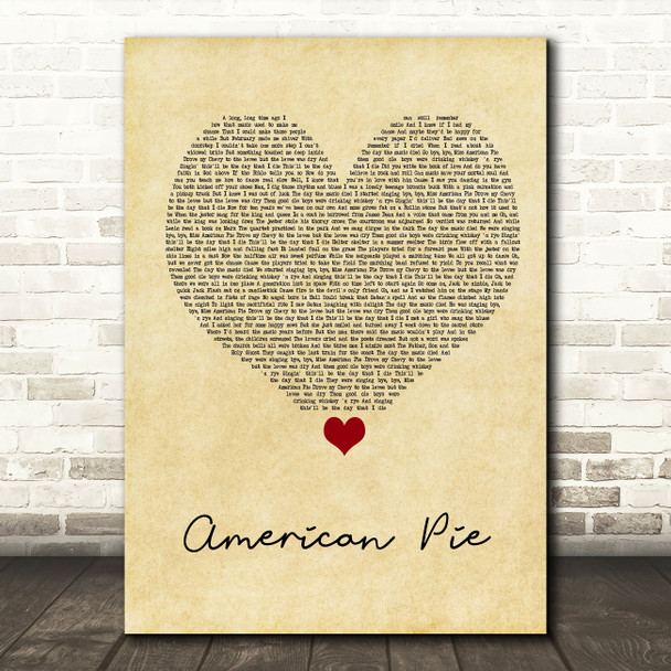 Don McLean American Pie Vintage Heart Song Lyric Quote Music Print