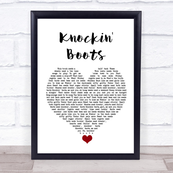 Luke Bryan Knockin' Boots White Heart Song Lyric Quote Music Print