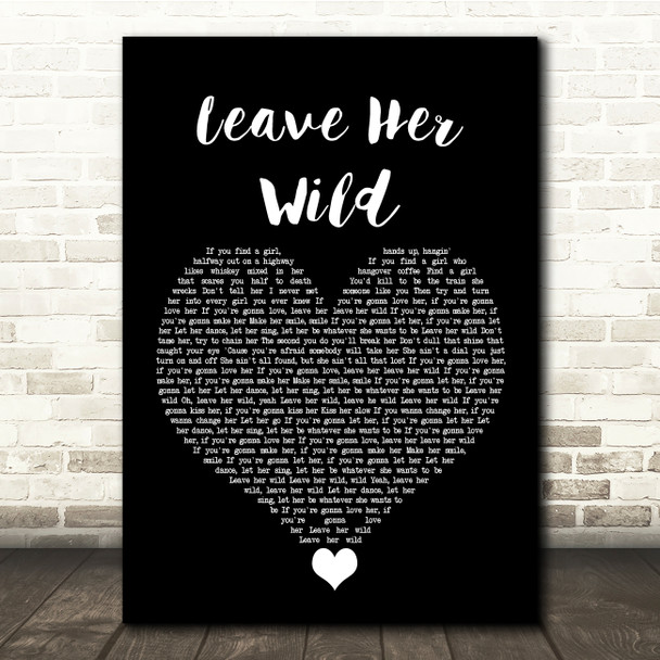 Tyler Rich Leave Her Wild Black Heart Song Lyric Quote Music Print