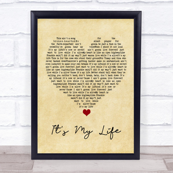 Bon Jovi It's My Life Vintage Heart Song Lyric Quote Music Print