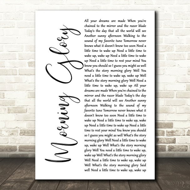 Oasis Morning Glory White Script Song Lyric Quote Music Print