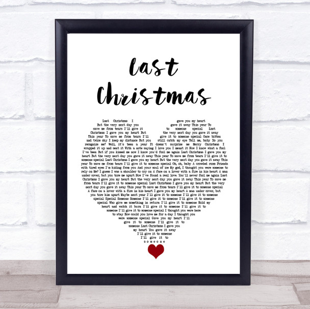 Wham! Last Christmas White Heart Song Lyric Quote Music Print