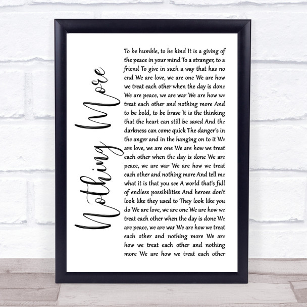 The Alternate Routes Nothing More White Script Song Lyric Quote Music Print