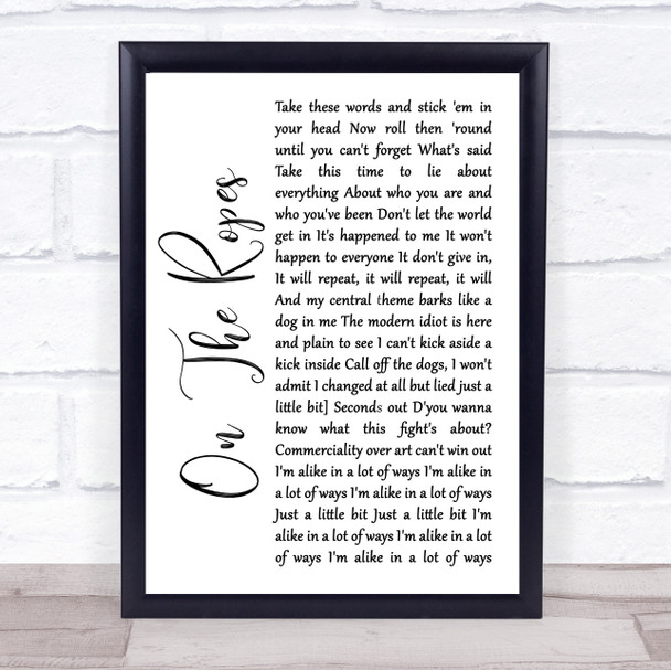 The Wonder Stuff On The Ropes White Script Song Lyric Quote Music Print