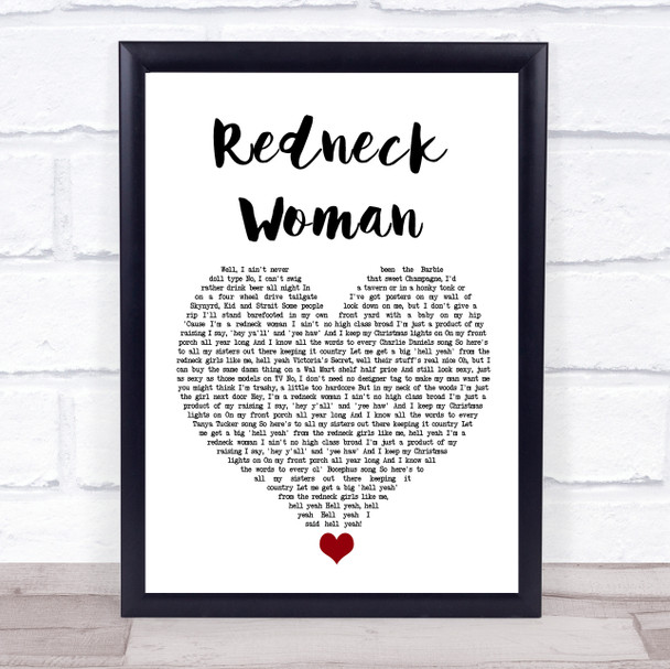 Gretchen Wilson Redneck Woman White Heart Song Lyric Quote Music Print